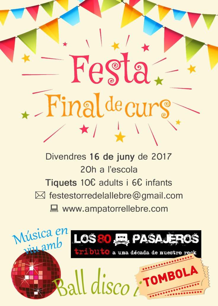 Poster festa fi de curs 2017.jpg